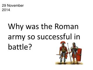 Why was the Roman army so successful in battle?