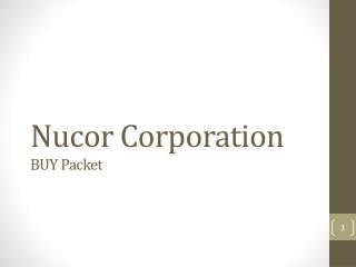 Nucor Corporation BUY Packet