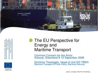 The EU Perspective for Energy and Maritime Transport