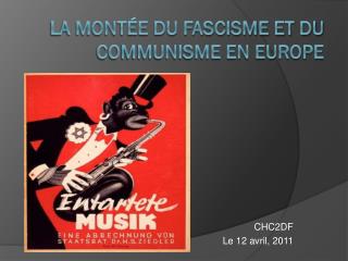 La montée du fascisme et du communisme en Europe