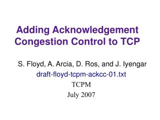 Adding Acknowledgement Congestion Control to TCP