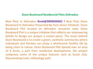 Doon Boulevard Plot !9899606065! Residencial Plots Dehradun