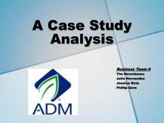 A Case Study Analysis