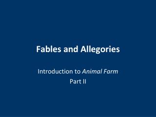 Fables and Allegories