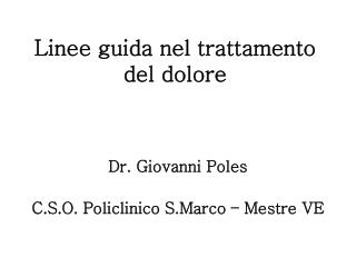 Linee guida nel trattamento del dolore