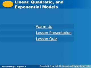 Linear, Quadratic, and Exponential Models