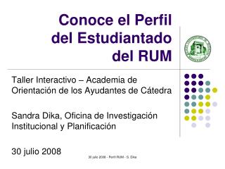 Conoce el Perfil del Estudiantado del RUM