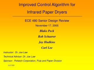Improved Control Algorithm for Infrared Paper Dryers ECE 480 Senior Design Review
