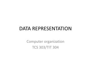 DATA REPRESENTATION