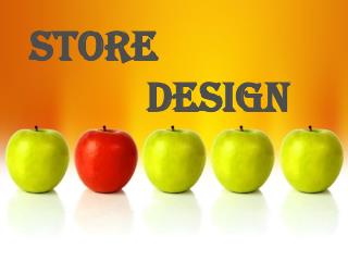 Store Design