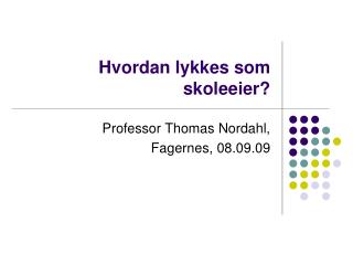 Hvordan lykkes som skoleeier?