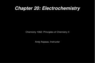 Chapter 20: Electrochemistry
