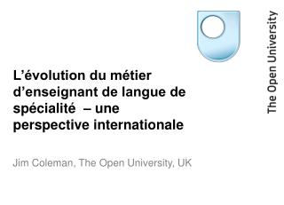 L’évolution du métier d’enseignant de langue de spécialité – une perspective internationale