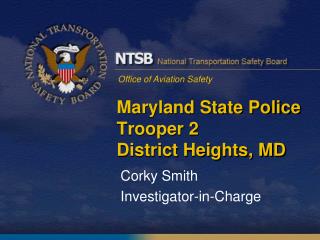 Maryland State Police Trooper 2 District Heights, MD