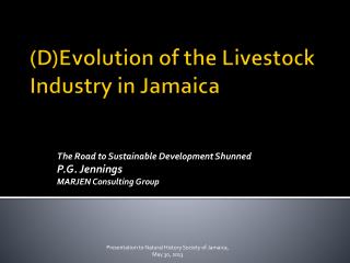 (D)Evolution of the Livestock Industry in Jamaica