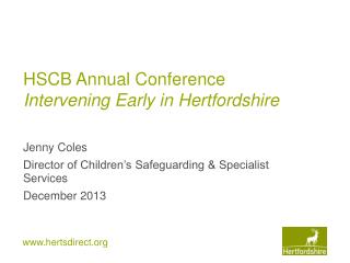 HSCB Annual Conference Intervening Early in Hertfordshire