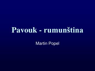 Pavouk - rumunština