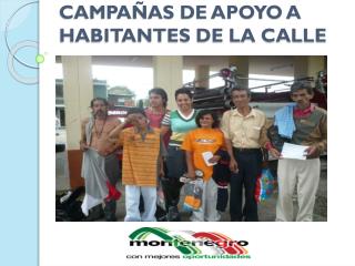 CAMPAÑAS DE APOYO A HABITANTES DE LA CALLE