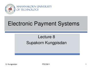 Electronic Payment Systems