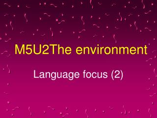 M5U2The environment