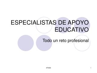 ESPECIALISTAS DE APOYO EDUCATIVO