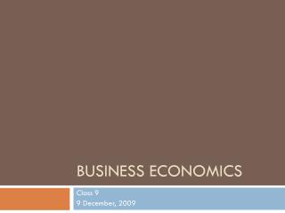 BUSINESS economics
