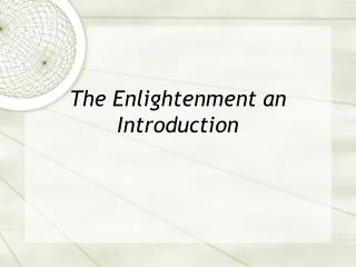 The Enlightenment an Introduction