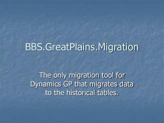 BBS.GreatPlains.Migration