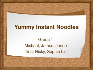 Yummy Instant Noodles