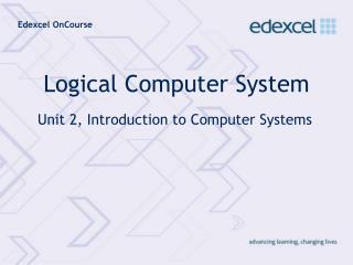Logical Computer System