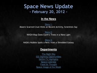 Space News Update - February 20, 2012 -