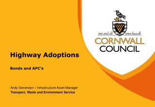 Highway Adoptions Bonds and APC’s