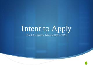 Intent to Apply