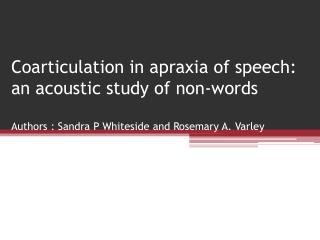 What is apraxia of speech?