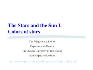 The Stars and the Sun I. Colors of stars
