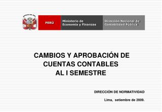 CAMBIOS Y APROBACIÓN DE CUENTAS CONTABLES AL I SEMESTRE