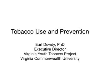 Tobacco Use and Prevention