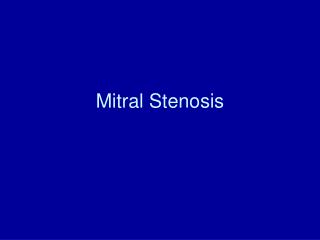 Mitral Stenosis