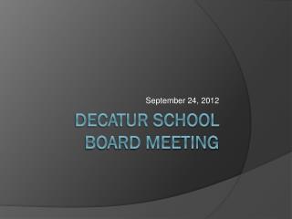 Decatur School Board Meeting