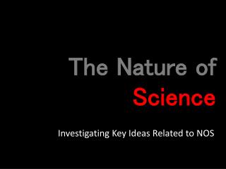 The Nature of Science