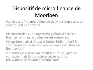Dispositif de micro finance de Mooriben