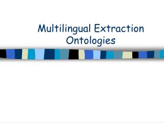 Multilingual Extraction Ontologies