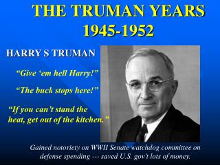 THE TRUMAN YEARS 1945-1952