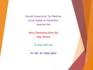 Kocaeli Üniversitesi Tıp Fakültesi Çocuk Sağlığı ve Hastalıkları Anabilim Dalı
