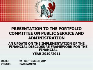 PRESENTATION TO THE PORTFOLIO COMMITTEE ON PUBLIC SERVICE AND ADMINISTRATION