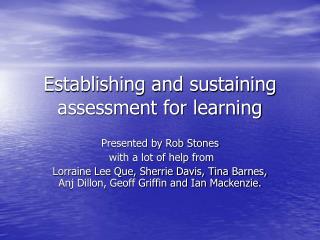 Establishing and sustaining assessment for learning