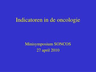 Indicatoren in de oncologie