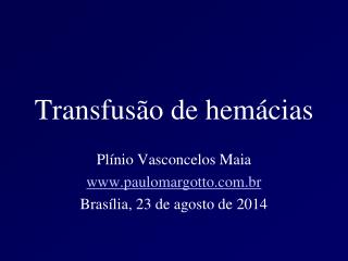 Transfusão de hemácias