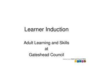 Learner Induction