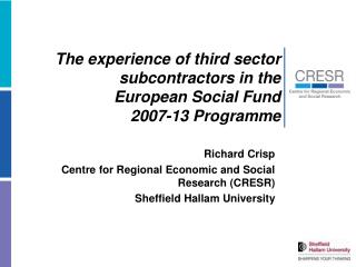 The experience of third sector subcontractors in the European Social Fund 2007-13 Programme